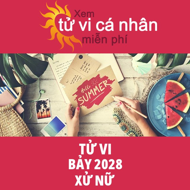 Tử vi Xử Nữ Bảy 2028