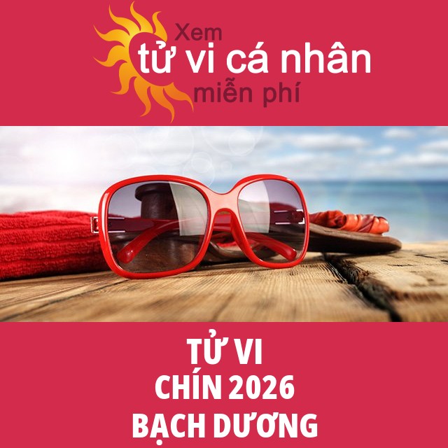 Tử vi Bạch Dương Chín 2026