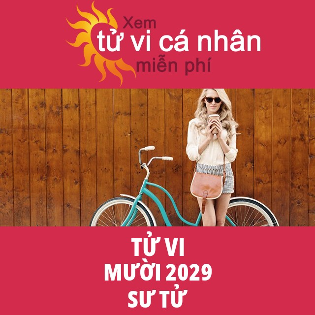 Tử vi Sư Tử Mười 2029