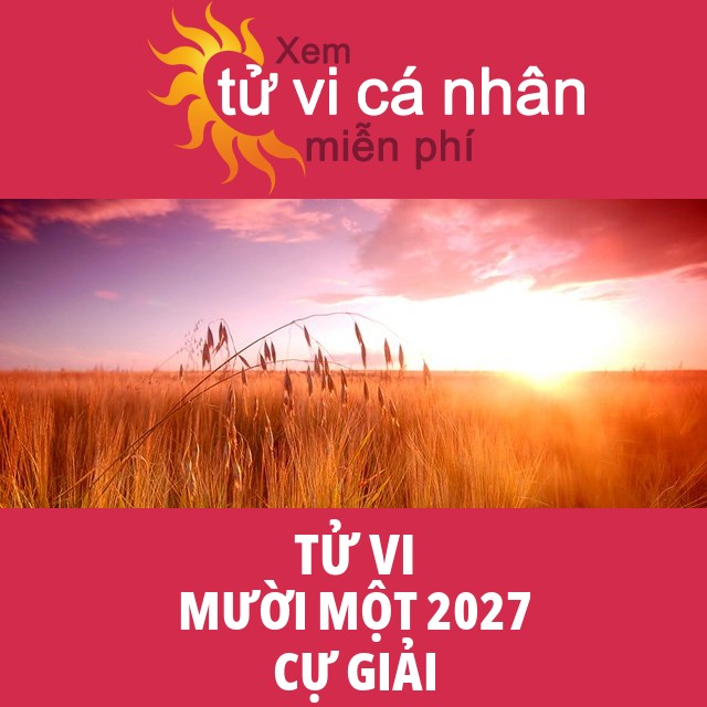 Tử vi Cự Giải Mười Một 2027