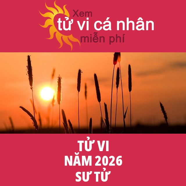 Tử vi Sư Tử Năm 2026