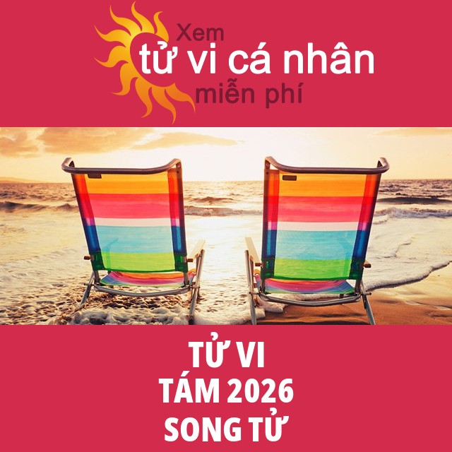 Tử vi Song Tử Tám 2026