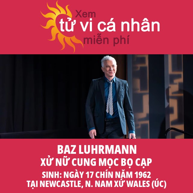 Baz Luhrmann: Hành Trình Sáng Tạo Của Một Nghệ Sĩ Tận Tâm