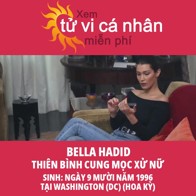 Hồ Sơ Chiêm Tinh Cung Thiên Bình Của Bella Hadid