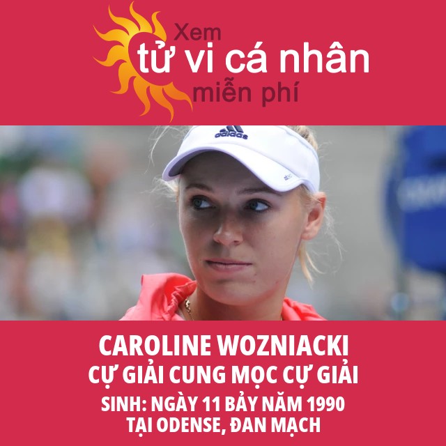 Hồ Sơ Chiêm Tinh về Ung Thư của Caroline Wozniacki