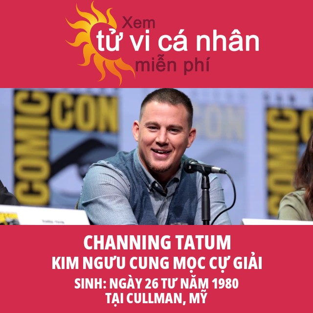 Khám Phá Đặc Điểm Chòm Sao Taurus Của Channing Tatum