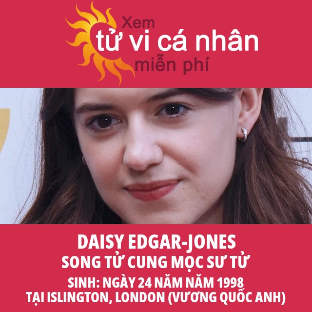 Daisy Edgar-Jones: Ngôi Sao Bí Ẩn của Cung Song Tử