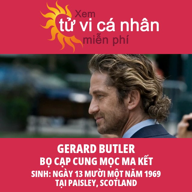 Gerard Butler: Ảnh hưởng của cung Thiên Yết đến sự nghiệp nổi tiếng của anh ấy