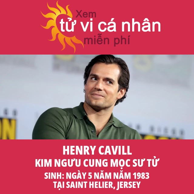 Henry Cavill: Ngôi Sao Kim Ngưu Được Khám Phá và Tỏa Sáng