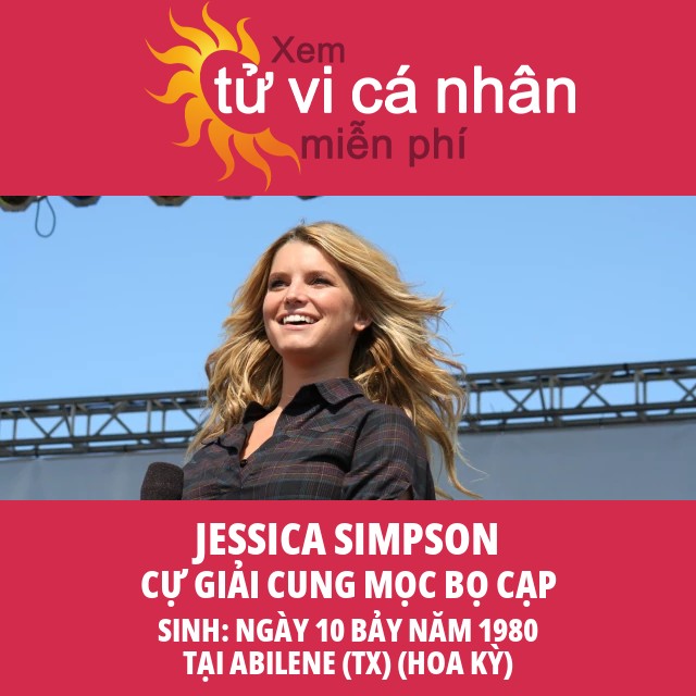 Chân dung Chiêm tinh Jessica Simpson thuộc cung Cự Giải