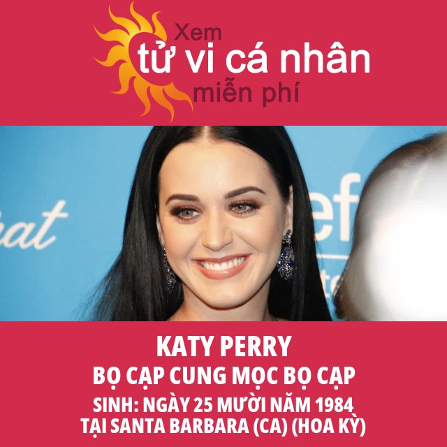 Katy Perry: Ngôi Sao Bọ Cạp Đang Được Khám Phá