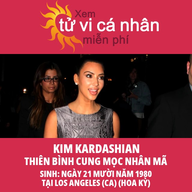 Thông tin chiêm tinh về cung Thiên Bình của Kim Kardashian