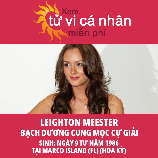 Leighton Meester: Nữ Diễn Viên Bạch Dương Hấp Dẫn