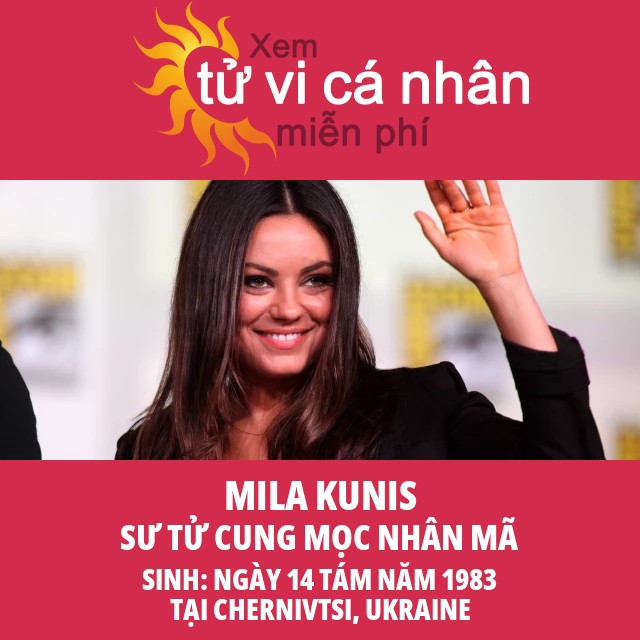 Mila Kunis: Ngôi Sao Quyến Rũ Sở Hữu Tài Năng Dường Như Sư Tử