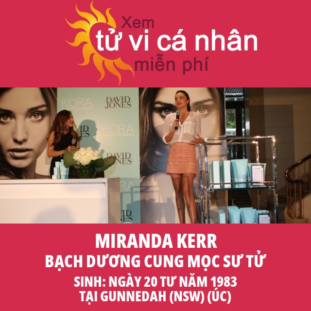 Các đặc điểm cung Bạch Dương và cái nhìn chiêm tinh về Miranda Kerr