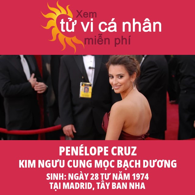 Penélope Cruz: Ngôi sao Kim Ngưu hàng đầu