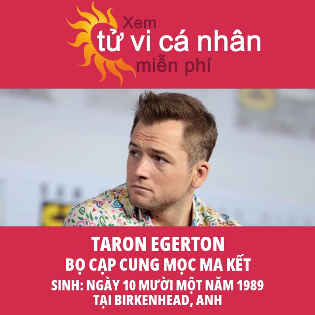 Thông tin chiêm tinh Bọ Cạp của Taron Egerton