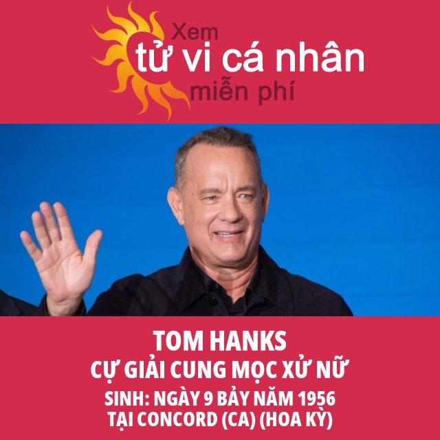 Tom Hanks: Những điều thú vị về cung hoàng đạo Cự Giải