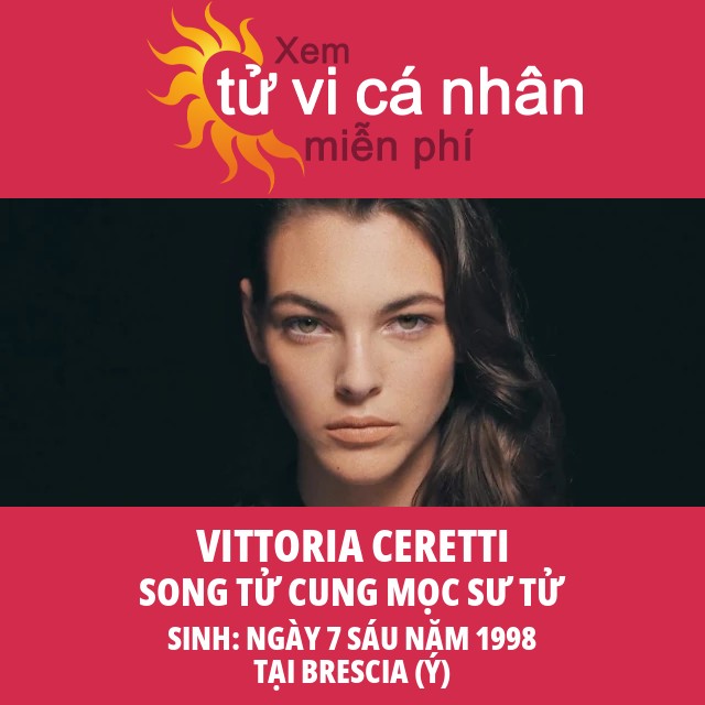 Giải thích Tính Cách của Song Tử: Vittoria Ceretti